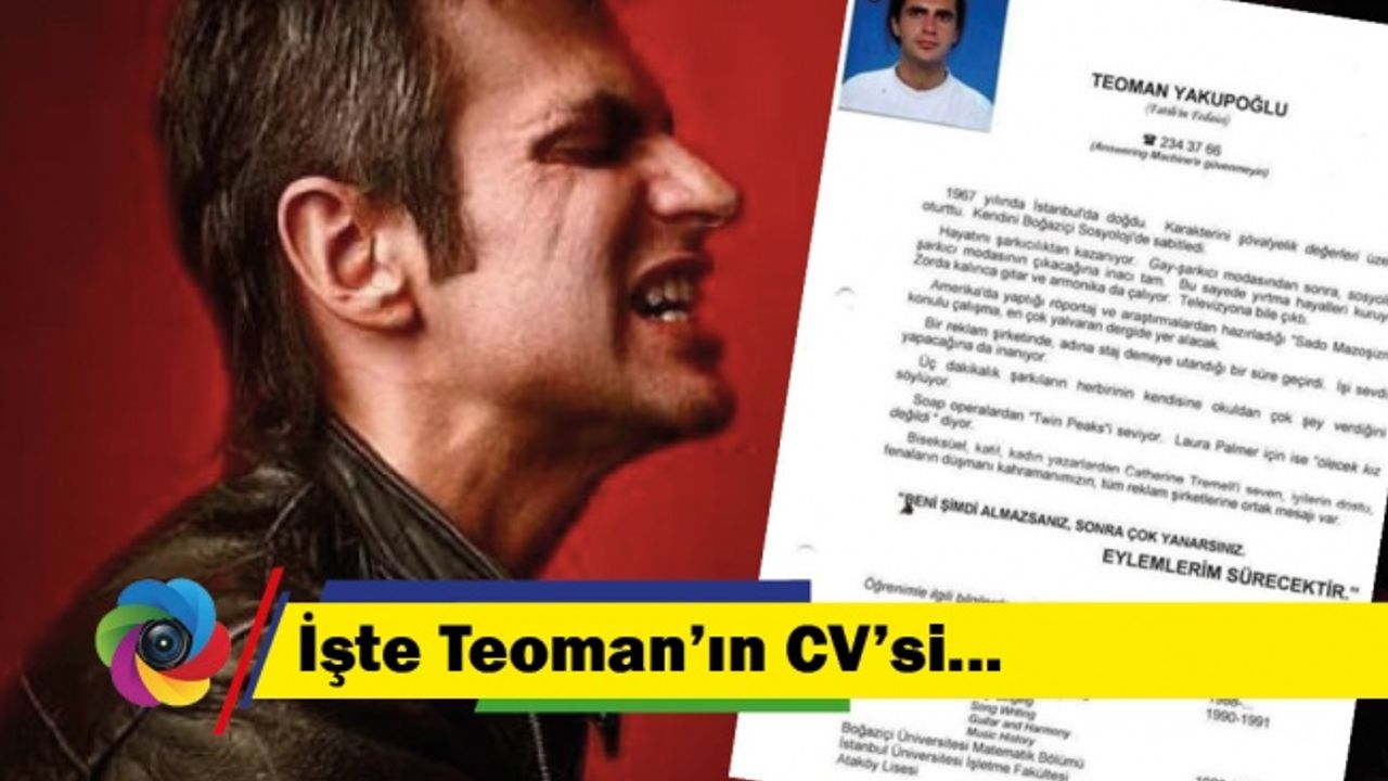 İşte Teoman'ın meşhur olmadan önceki CV'si...