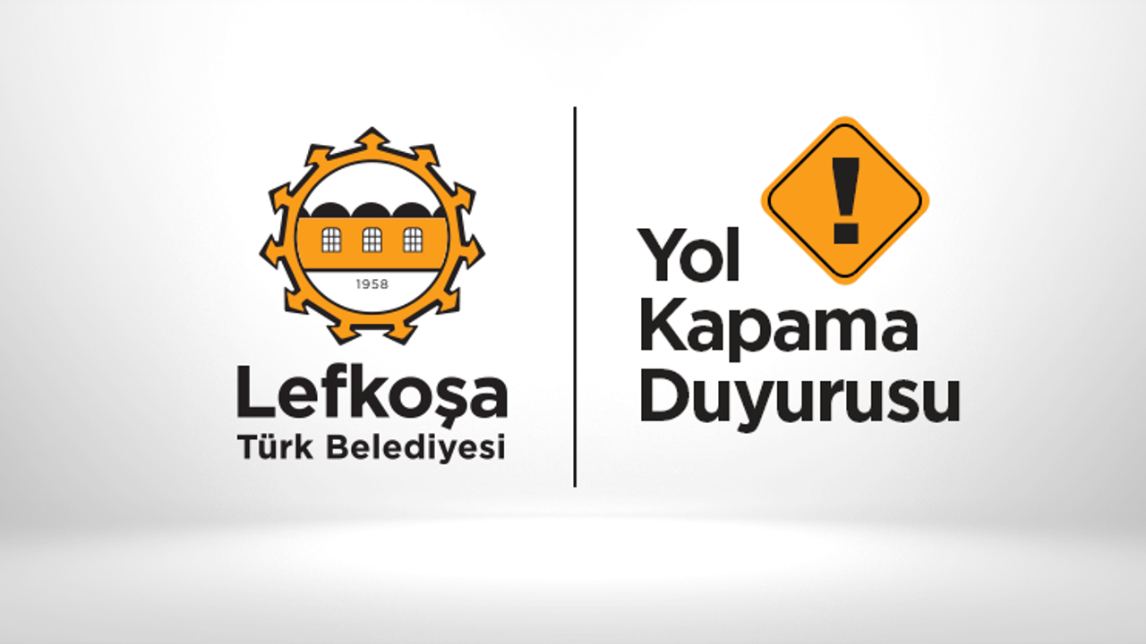 Girne Acapulco Kavşağı ile Değirmenlik yol ayrımı arasındaki güzergah pazar günü trafiğe kapatılacak