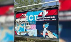 HP’nin dokunulmazlık oylamasıyla ilgili billboardları yırtıldı