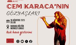 Baraka Açık Hava Sineması’nda “Cem Karaca’nın Gözyaşları” gösterilecek