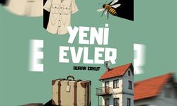 Burak Erkut'un “Yeni Evler” adlı romanı yayımlandı