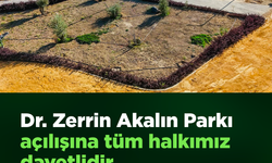 Dr. Zerrin Akalın Parkı 1 Kasım’da açılacak