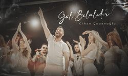 Cihan Çobanoğlu’ndan Yepyeni Bir Hit: “Gül Belalıdır” Yayında!
