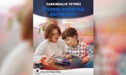 KTTB’den Dünya Otizm Farkındalık Günü mesajı… “Otizmli bireyler için eğitim kesintisiz olmalı”