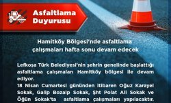 Hamitköy’de asfaltlama çalışmaları yapılacak, bazı sokaklar trafiğe kapatılacak
