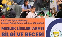 “Meslek Liseleri Arası Bilgi ve Beceri Yarışmaları”, 17-30 Nisan tarihleri arasında farklı branşlarda bu yıl da düzenlen
