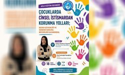 Çocukların Güvenliği İçin Eğitim: Katılımcılara Belge ve Özel El Kitapçığı Verilecek
