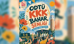 ODTÜ KKK Bahar Şenliği 1 Haziran’da başlıyor