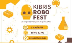 Kıbrıs RoboFest 7 Haziran’da yapılacak