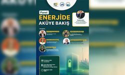 "Enerjide Aküye Bakış" başlıklı panel düzenlenecek