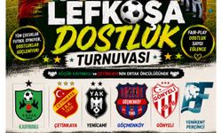 Lefkoşa Dostluk Turnuvası başlıyor