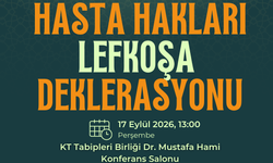 KTTB ve EHHD, Hasta Hakları Lefkoşa Deklarasyonu hazırladı
