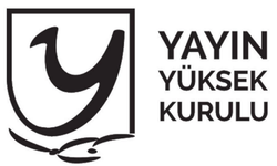 Yayın Yüksek Kurulu, medya kuruluşlarının hassasiyet göstermesi gereken ilkeleri hatırlattı
