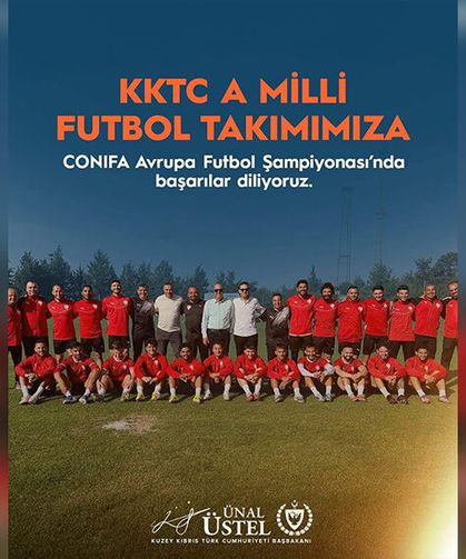 Üstel, KKTC A Milli Futbol Takımı’na başarılar diledi