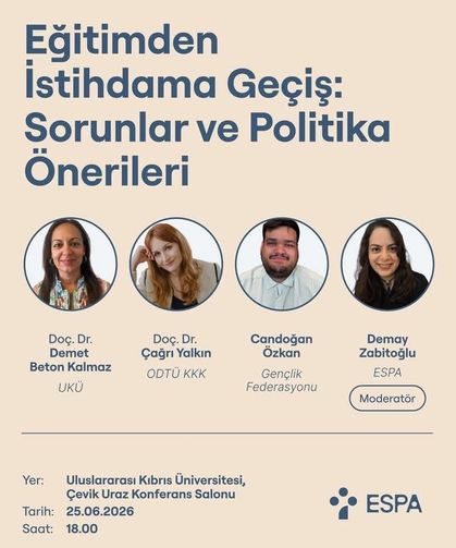 ESPA, “Eğitimden İstihdama Geçiş: Sorunlar ve Politika Önerileri Paneli" düzenliyor