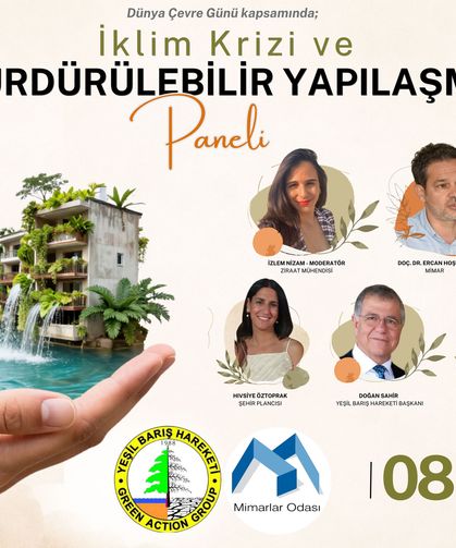 Yeşil Barış Hareketi ile Mimarlar Odası Dünya Çevre Günü nedeniyle panel düzenleyecek
