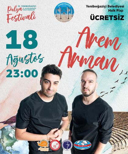 Yeniboğaziçi Pulya Festivali'nde, Arem & Armen sahne alacak