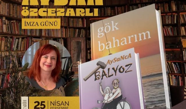 Aysan Özcezarlı perşembe günü kitaplarını imzalayacak