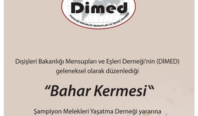 DİMED’in “Bahar Kermesi” 25 Nisan’da...