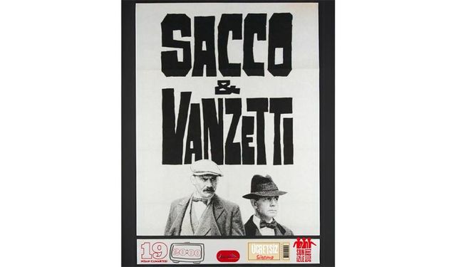 Baraka Kültür Merkezi’nde “Sacco ile Vanzetti” filmi gösterilecek