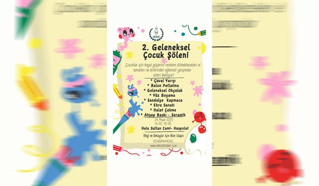 2’nci Geleneksel Çocuk Şöleni 26 Nisan Cumartesi günü düzenlenecek