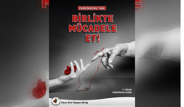 KTTB adına Ergüven Dünya Parkinson Hastalığı Günü dolayısıyla yayımladığı mesajda erken tedavinin önemini vurguladı