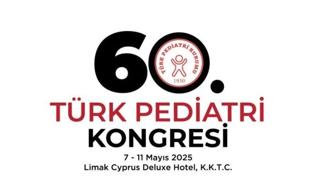 60. Türk Pediatri Kongresi, 7-11 Mayıs'ta KKTC'de düzenlenecek