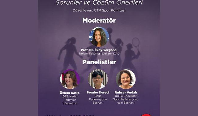'Spor Dünyasında Kadın Olmak' Paneli düzenleniyor