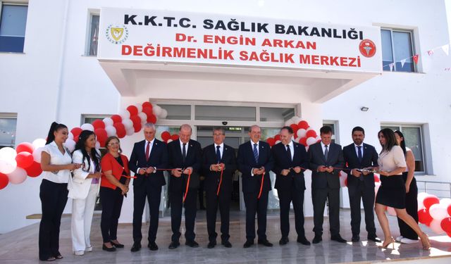 Dr. Engin Arkan Değirmenlik Sağlık Merkezi törenle hizmete girdi