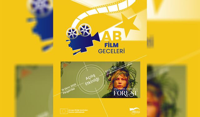 AB Film Geceleri “Once Upon a Time in a Forest” belgeseli ile başlıyor