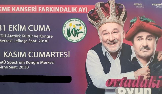 "Ortadaki Oyun" Kanser Hastalarına Yardım Derneği yararına sahnelenecek