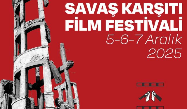 Uluslararası Savaş Karşıtı Film Festivali Gazimağusa’da 5-7 Aralık arasında...