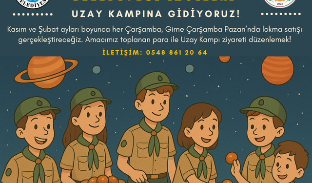 İLDER- Girne Belediyesi İzcileri, “uzay kampı” için lokma satışı yapacak
