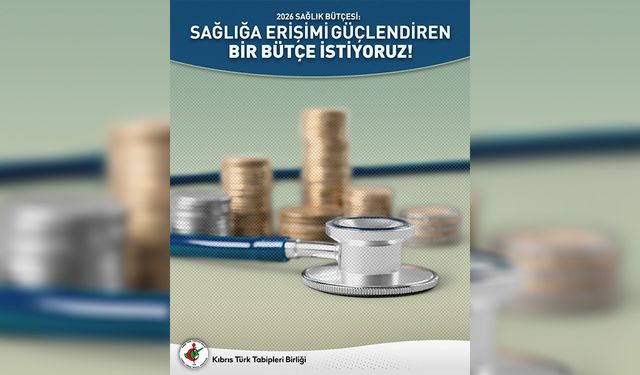 KTTB’den sağlığa erişimi güçlendiren, koruyucu hizmetleri önceliklendiren bütçe talebi