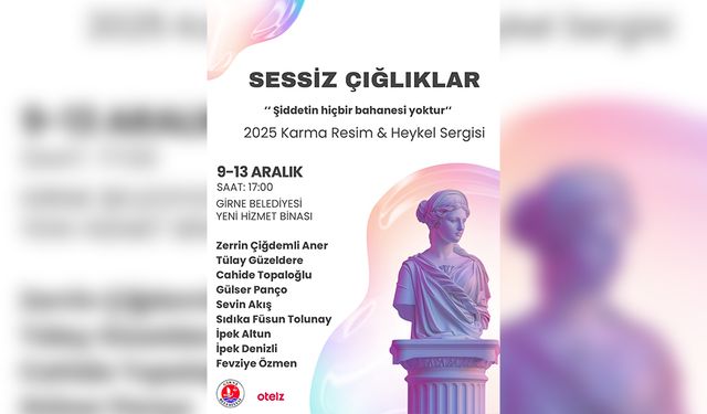 “Sessiz Çığlıklar” karma resim ve heykel sergisi Girne’de açılacak