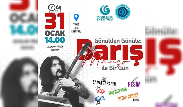 “Gönülden Gönüle: Barış Manço ile Bir Gün” etkinliği düzenleniyor