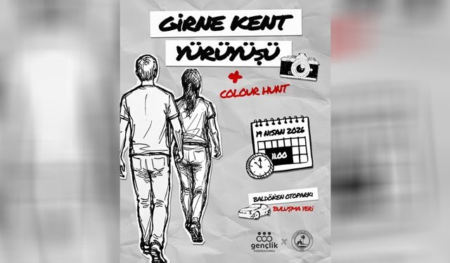 Gençlik Federasyonu Kültür Komisyonu ile Girne Gençlik Derneği, Pazar günü kent yürüyüşü düzenliyor