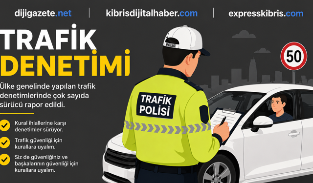 Trafik denetimleri: 275 sürücü rapor edildi, 32 araç trafikten men edildi
