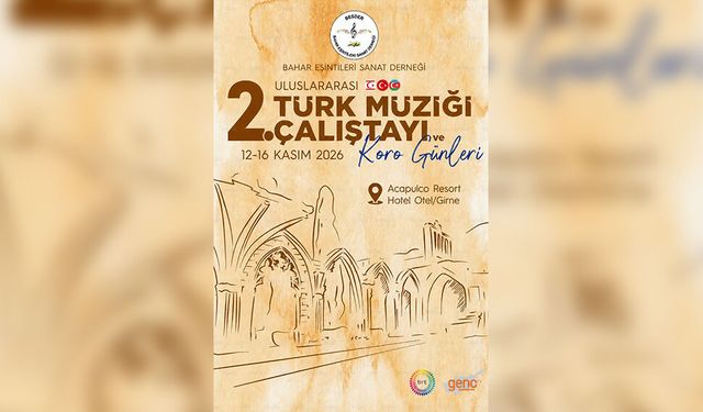 Uluslararası Türk Müziği Çalıştayı ve Koro Günleri Kasım ayında Girne’de düzenlenecek