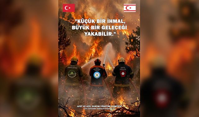 SSTB: "Yangınların önlenmesinde toplumsal farkındalığın artırılması ve önleyici tedbirlerin yaygınlaştırılması önemli"