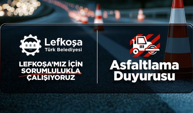 LTB asfaltlama yapacak… Sürücülere uyarı