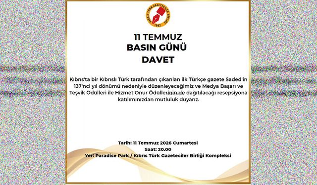 Gazeteciler Birliği, 11 Temmuz Basın Günü dolayısıyla cumartesi günü resepsiyon düzenleyecek