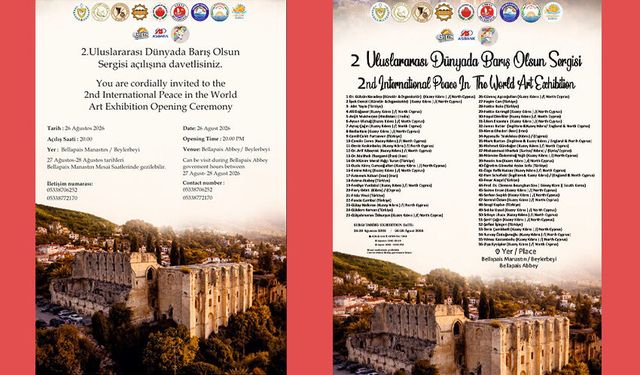 “2. Uluslararası Dünyada Barış Olsun Sergisi” 26 Ağustos’ta Bellapais Manastırı’nda