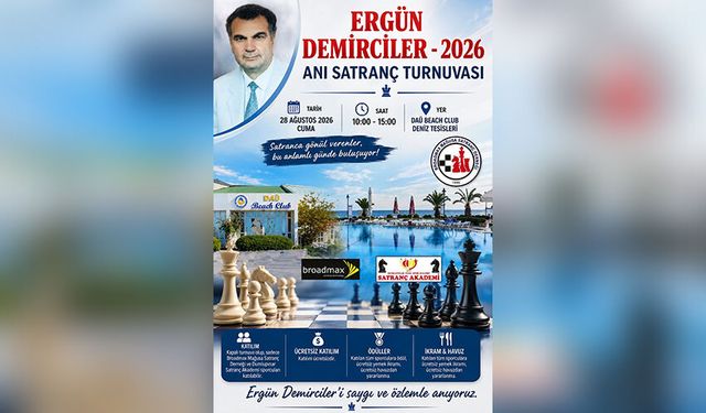 Ergün Demirciler Satrançla Anılacak