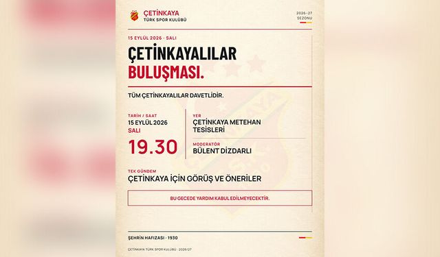 Çetinkaya Camiası “Çetinkayalılar Buluşması Ve Kokteyli’nde” Bir Araya Geliyor