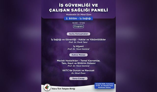 “İş Güvenliği ve Çalışan Sağlığı Paneli”nin ikinci bölümü cumartesi günü yapılacak