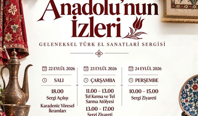 “Anadolu’nun İzleri Sergisi” Lefkoşa’da sanatseverlerle buluşacak