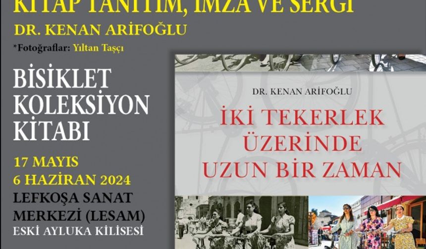 “İki Tekerlek Üzerinde Uzun Bir Zaman” etkinliği 17 Mayıs Cuma günü düzenlenecek