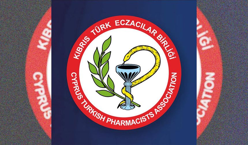 Eczacılar Birliği: “Cumhuriyet değerlerine bağlı kalarak halkın sağlığına hizmet sorumluluğumuzu sürdürüyoruz”