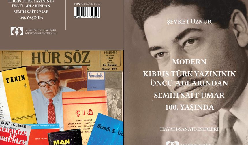 “Modern Kıbrıs Türk yazının öncü adlarından Semih Sait Umar 100. yaşında” kitabı yayımlandı